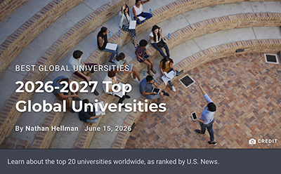 U.S. News发布2026-2027全球大学排名！这份“科研实力成绩单”，家长应该怎么看？